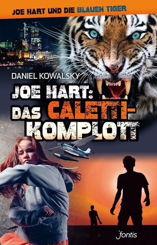 Joe Hart: Das Caletti-Komplott