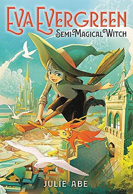Eva Evergreen, Semi-Magical Witch (Eva Evergreen, 1)