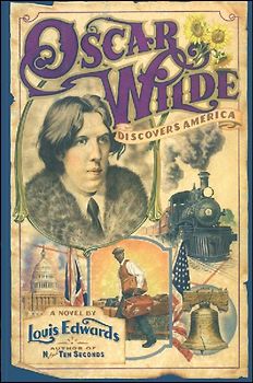 OSCAR WILDE DISCOVERS AMERICA