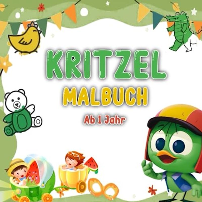 Kritzel Malbuch ab 1 Jahr: Mein erstes Kritzel-Malbuch - Spaß und Kreativität ab 1 Jahr mit großen Motiven zum Ausmalen