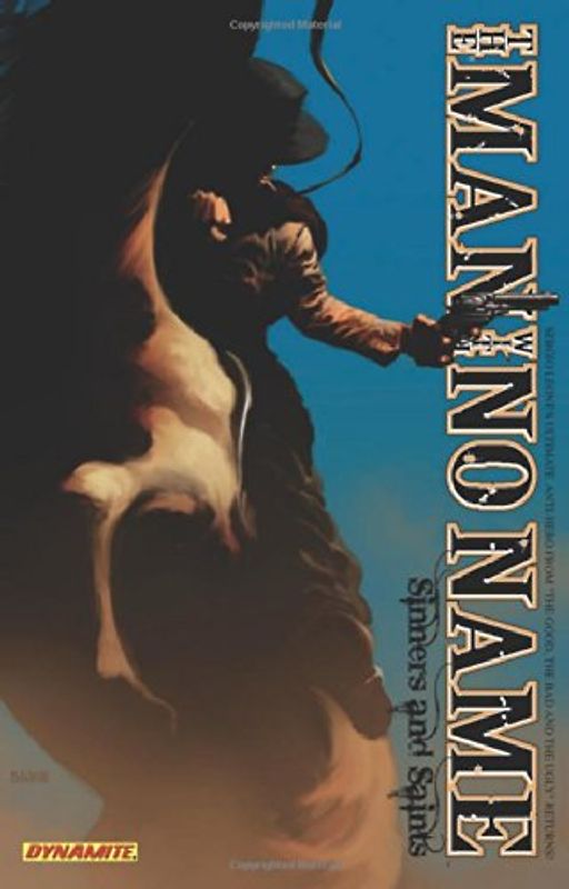 The Man with No Name, Volume 1: Sinners and Saints: v. 1