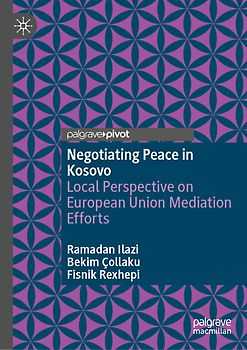 Negotiating Peace in Kosovo