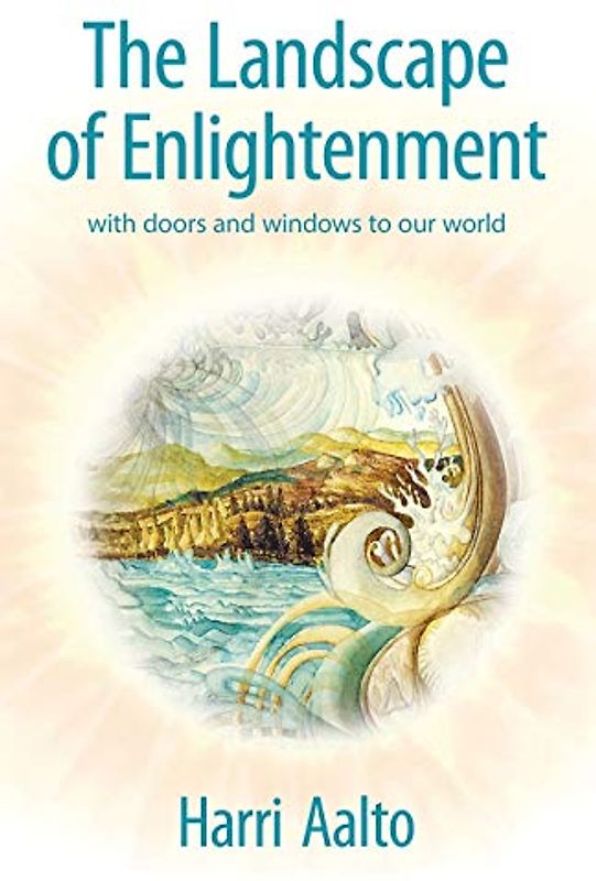 The Landscape of Enlightenment: With Doors and Windows to Our World