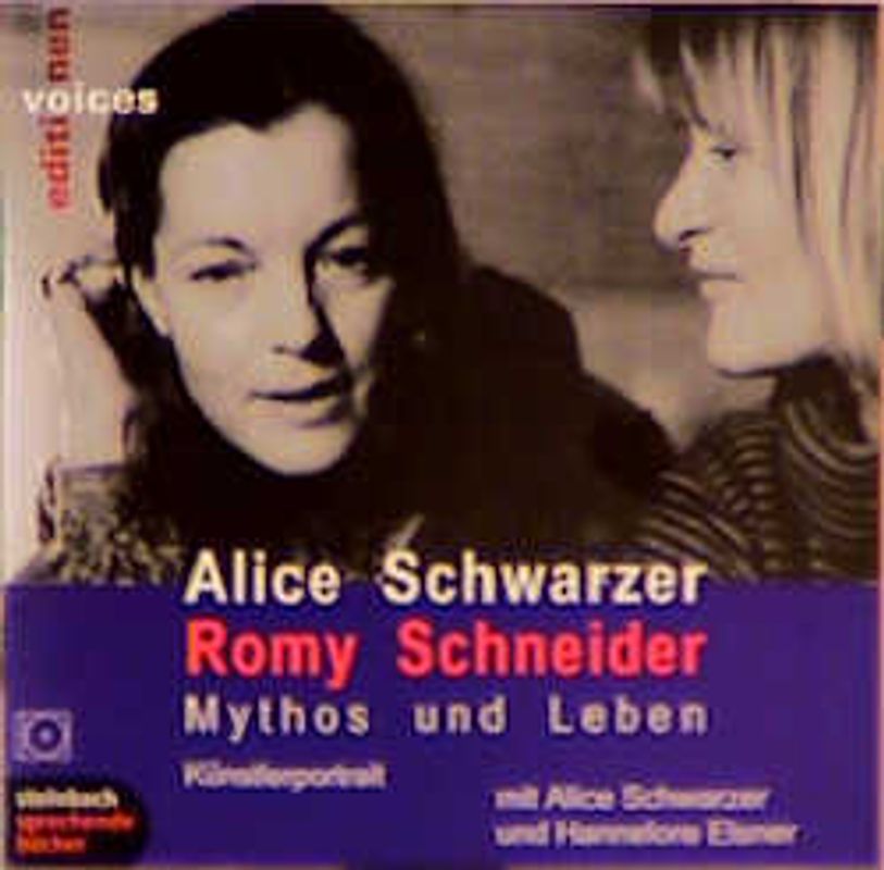 Romy Schneider - Mythos und Leben. Künstlerporträt