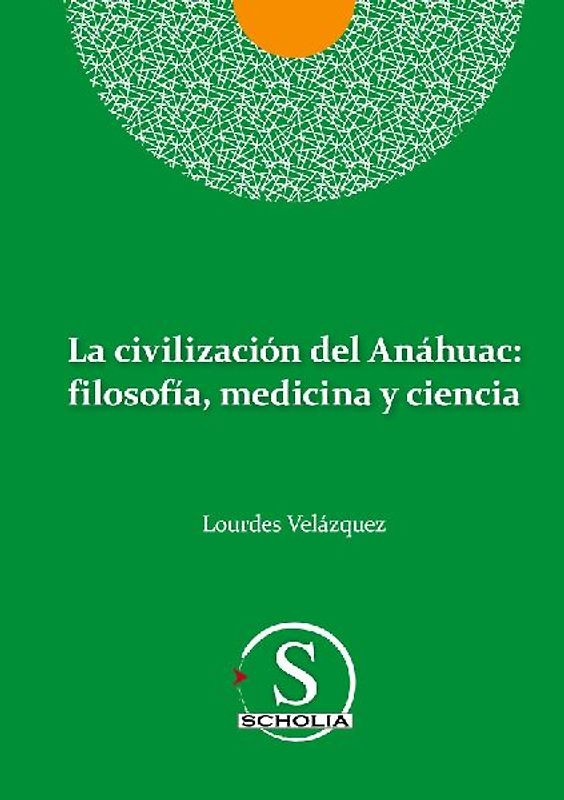 La civilización del Anáhuac