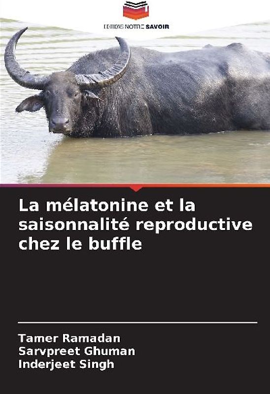 La mélatonine et la saisonnalité reproductive chez le buffle