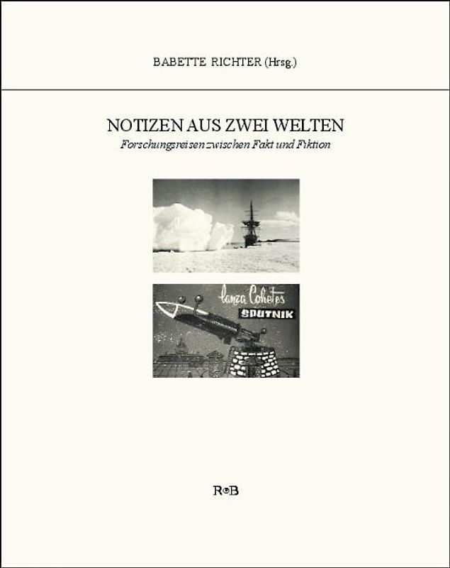 Notizen aus zwei Welten