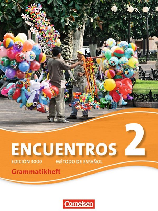Encuentros - Método de Español - Spanisch als 3. Fremdsprache - Ausgabe 2010 - Band 2