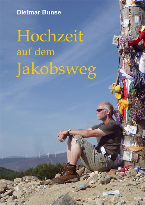 Hochzeit auf dem Jakobsweg