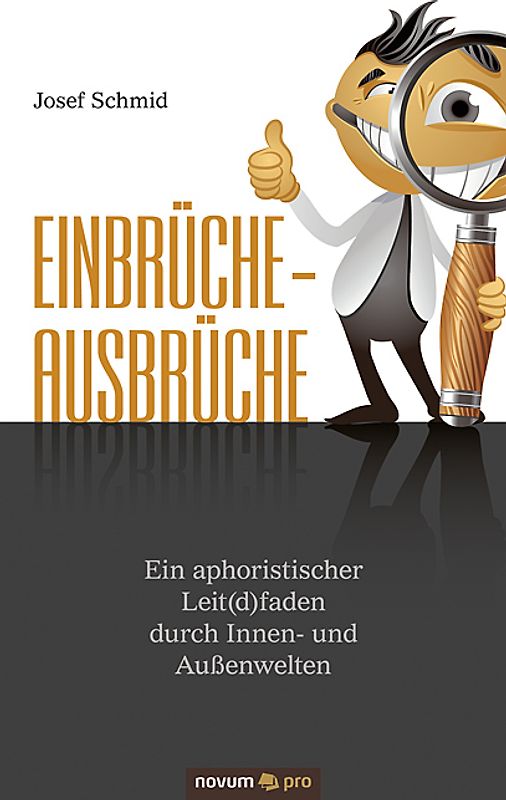 Einbrüche - Ausbrüche