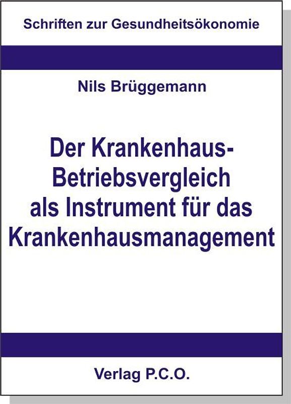Der Krankenhaus-Betriebsvergleich als Instrument für das Krankenhausmanagement