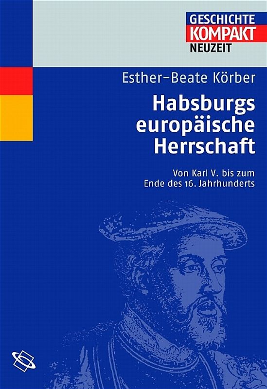 Habsburgs europäische Herrschaft