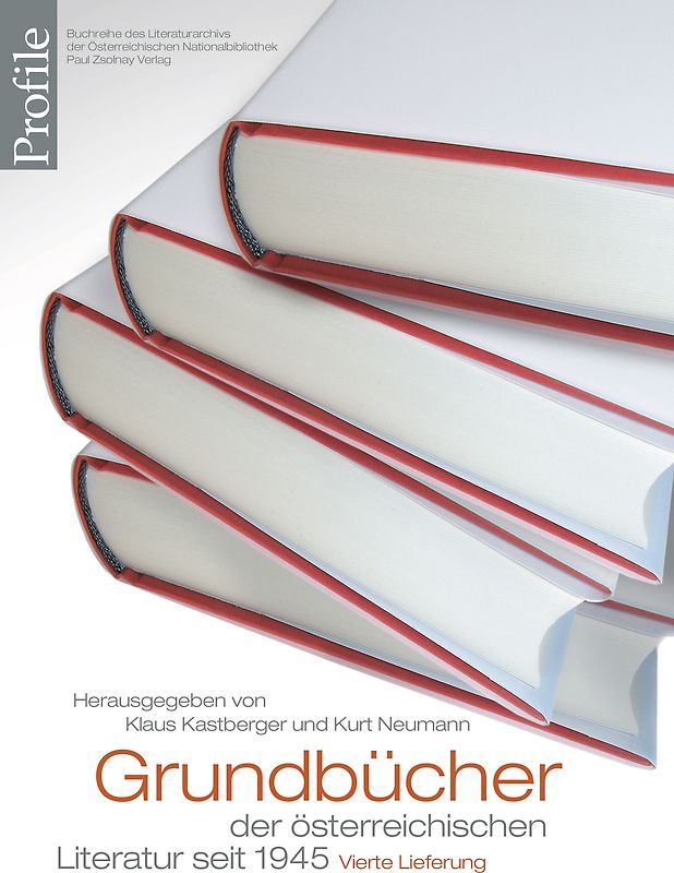 Grundbücher der österreichischen Literatur. Vierte Lieferung