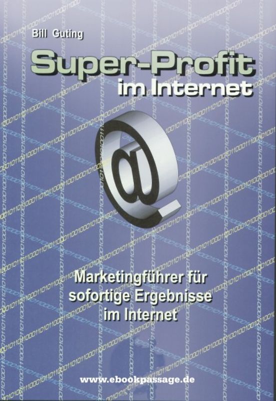 Super-Profit im Internet