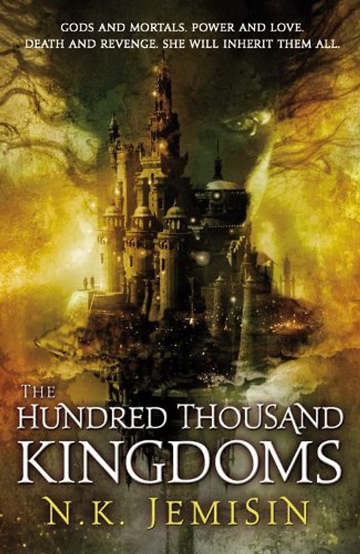 The Hundred Thousand Kingdoms (The Inheritance Trilogy) - N. K. Jemisin
