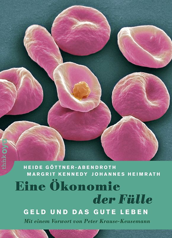 Eine Ökonomie der Fülle