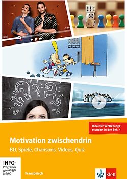 Motivation zwischendrin - Französisch für die Sek I