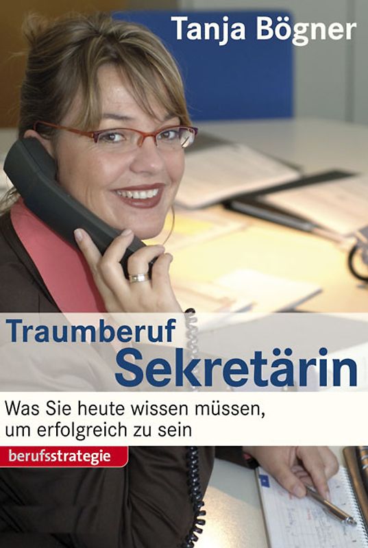 STARK Tanja Bögner: Traumberuf Sekretärin