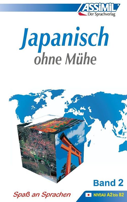 ASSiMiL Japanisch ohne Mühe Band 2 - Lehrbuch - Niveau A2-B2