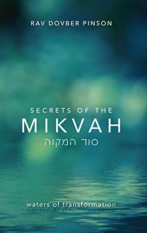 Secrets of the Mikvah