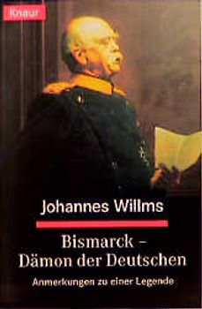 Bismarck - Dämon der Deutschen
