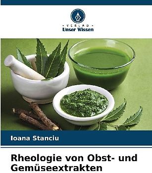 Rheologie von Obst- und Gemüseextrakten