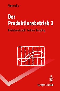 Der Produktionsbetrieb