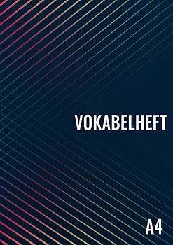 Vokabelheft A4: 3 Spalten mit Teilungslinie | 50 Blatt | Vokabeln lernen für Fremdsprachen
