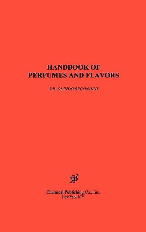 Handbook of Perfumes & Flavors