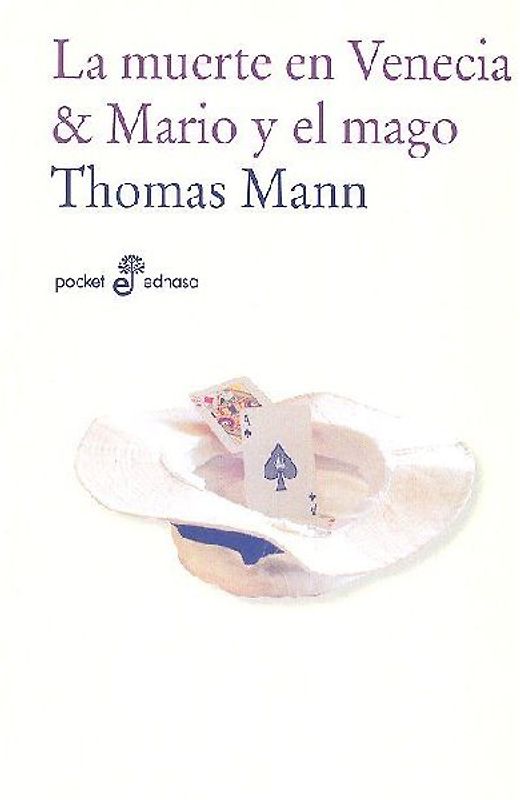 La muerte en Venecia ; Mario y el mago
