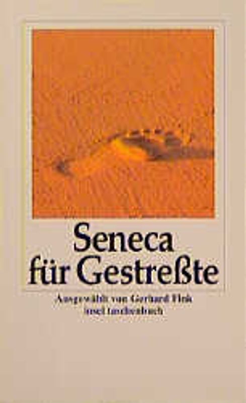Seneca für Gestreßte