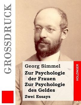 Zur Psychologie der Frauen / Zur Psychologie des Geldes (Großdruck): Zwei Essays