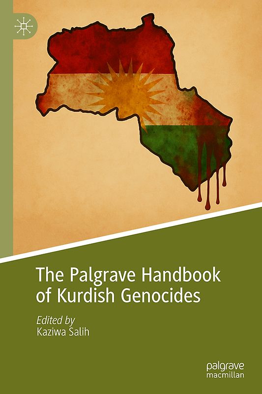 The Palgrave Handbook of Kurdish Genocides