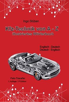 Kfz-Technik von A-Z - Illustriertes Wörterbuch