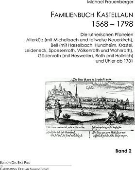 Familienbuch für das Amt Kastellaun 1568–1798 Band 2