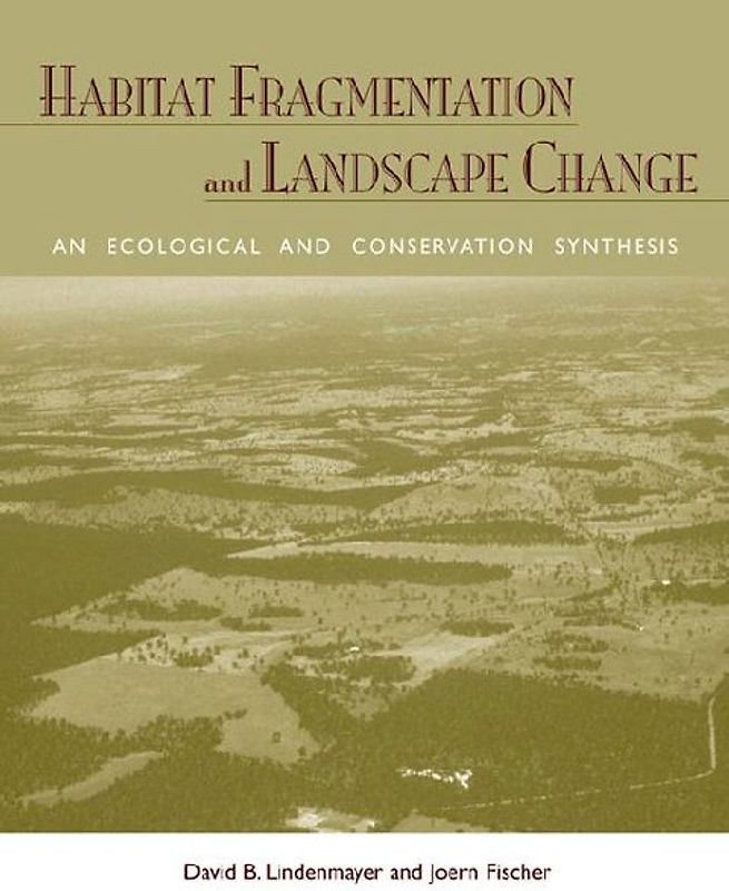 Habitat Fragmentation and Landscape Change