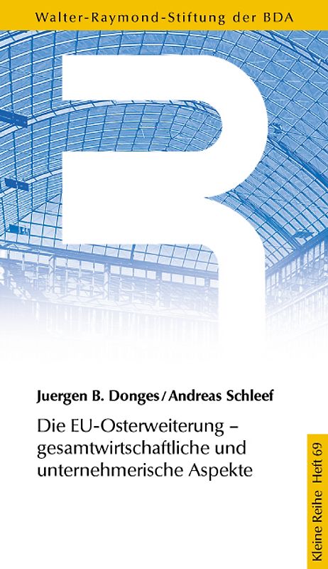 Die EU-Osterweiterung - Gesamtwirtschaftliche und unternehmerische Aspekte