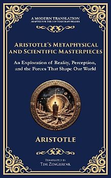 Aristotle's Metaphysical and Scientific Masterpieces