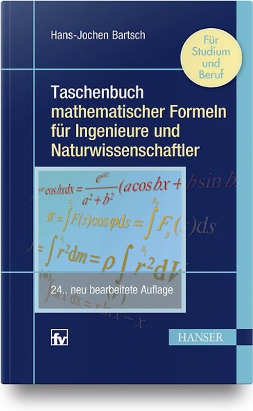 Taschenbuch mathematischer Formeln für Ingenieure und Naturwissenschaftler
