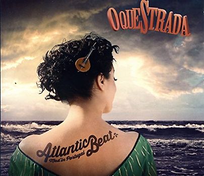Oquestrada - Atlanticbeat Mad' in Portugal