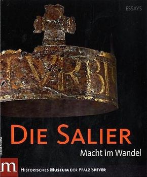 Die Salier Bd. I
