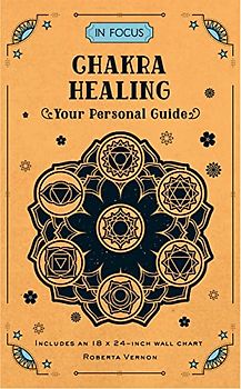 In Focus Chakra Healing: Your Personal Guide (7)