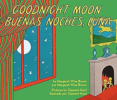 Goodnight Moon/Buenas noches, Luna: Bilingual English-Spanish