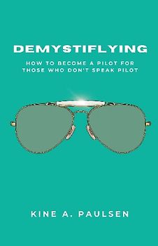 How to Become a Pilot - Demystiflying