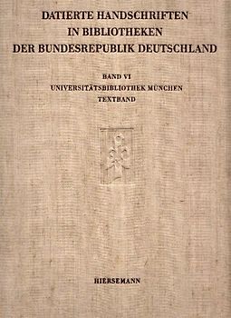 Datierte Handschriften in Bibliotheken der Bundesrepublik Deutschland