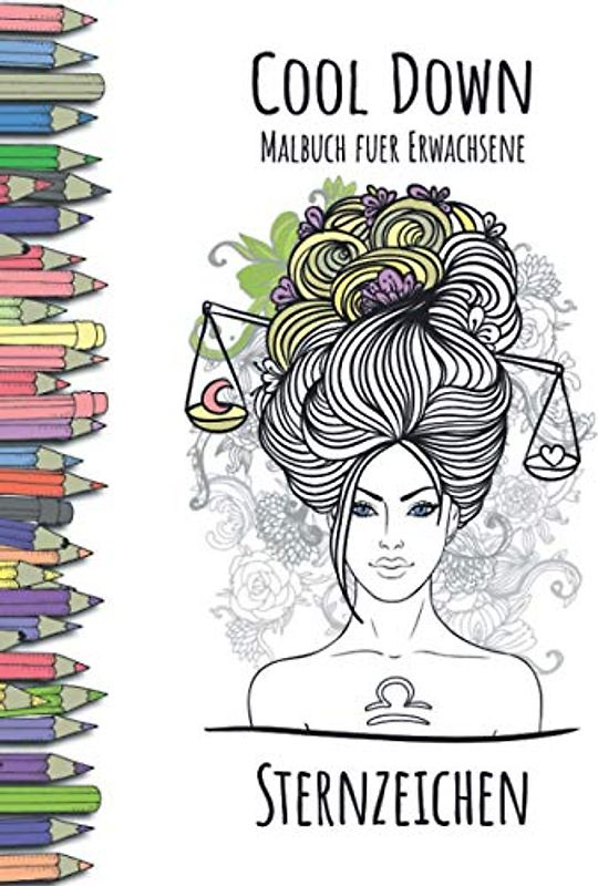 Cool Down - Malbuch für Erwachsene: Sternzeichen