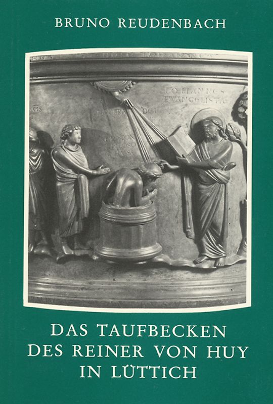 Das Taufbecken des Reiner von Huy in Lüttich