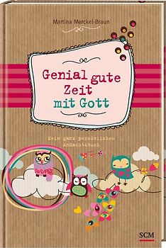 Genial gute Zeit mit Gott