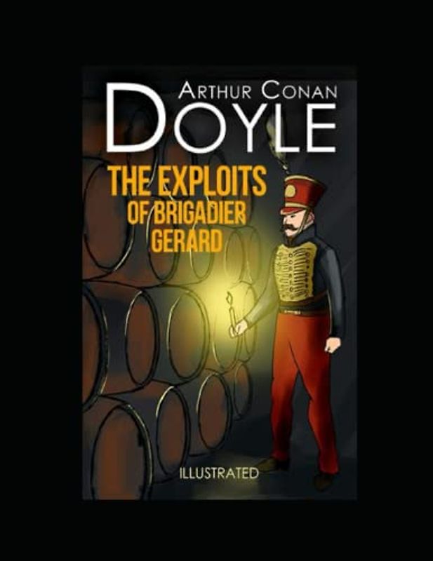 The Exploits of Brigadier Gerard Illustrated