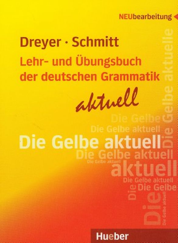 Lehr- und Übungsbuch der deutschen Grammatik – aktuell